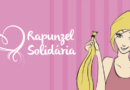 Campanha Rapunzel Solidária