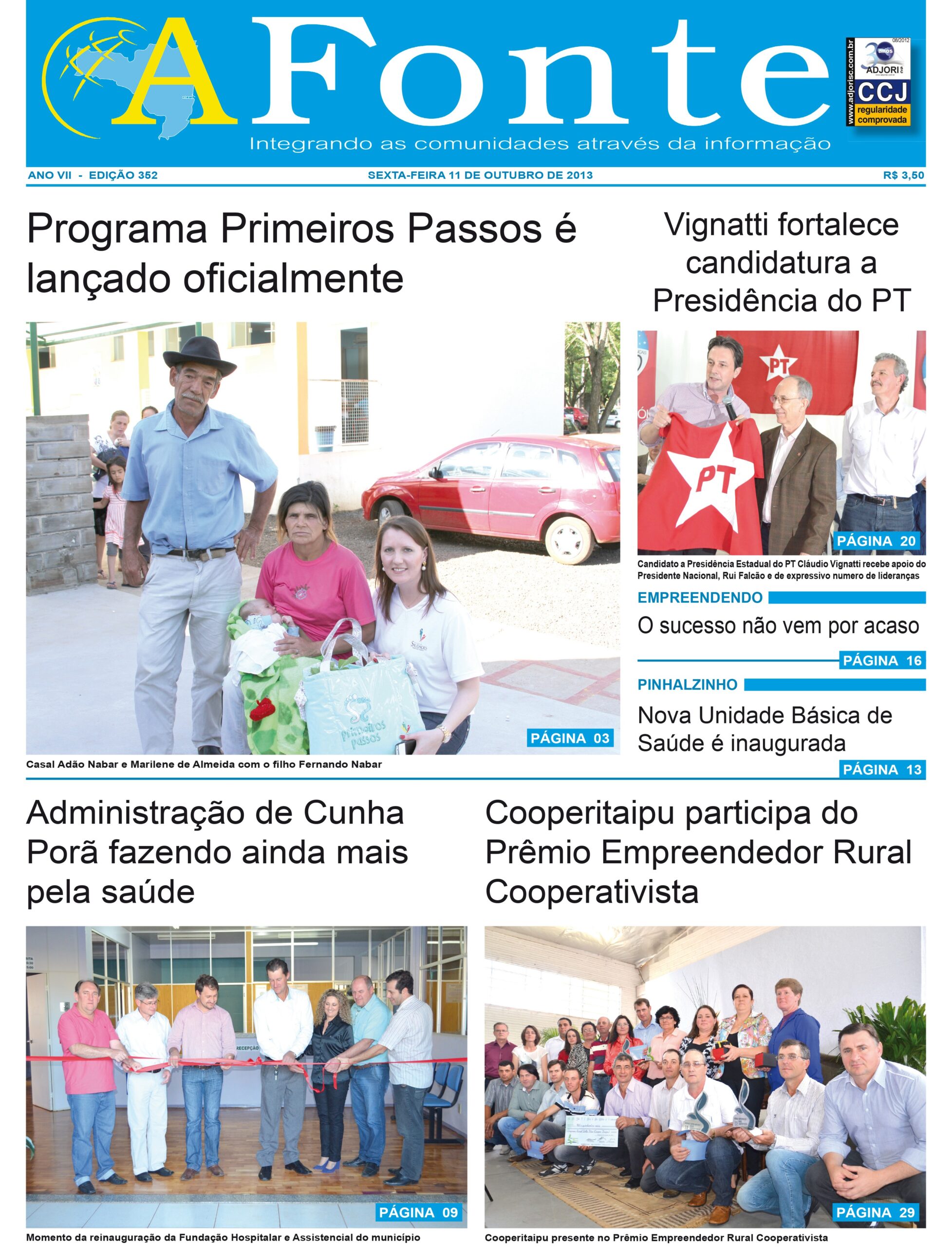Capa da edição 352, de sexta-feira, dia 11, do Jornal A Fonte de Saudades, destacou lançamento do programa no município