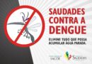 Saudades contra a dengue