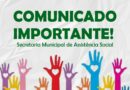 Secretaria de Assistência Social, comunica!