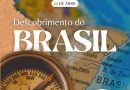 Dia 22 de abril: Descobrimento do Brasil!